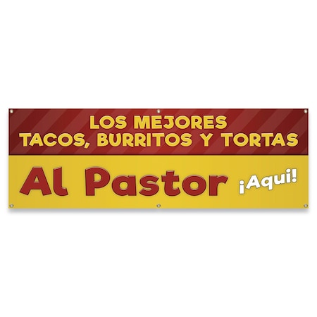 Signmission Los Mejores Al Pastor Tacos Burritos Tortas Banner Concession Stand Food Truck Single Sided B-72-30103